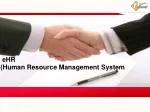 Comprehensive Overview of eHR: Transforming Human Resource Management through Technology - slide 1