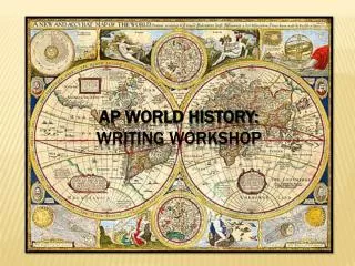 AP World History: Writing Workshop