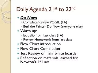 Daily Agenda 21 st to 22 nd