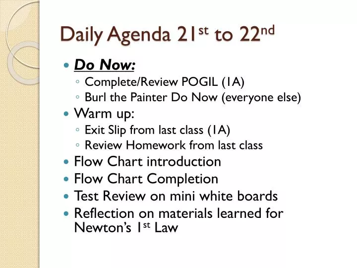 daily agenda 21 st to 22 nd