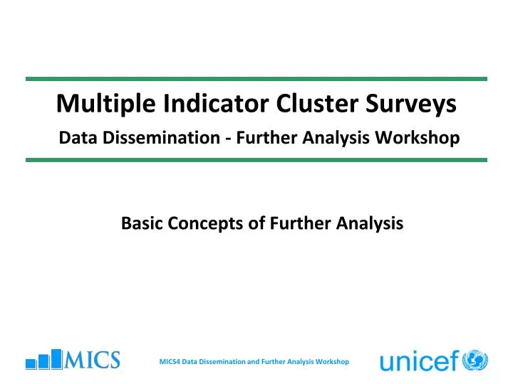 multiple indicator cluster surveys data dissemination further analysis workshop
