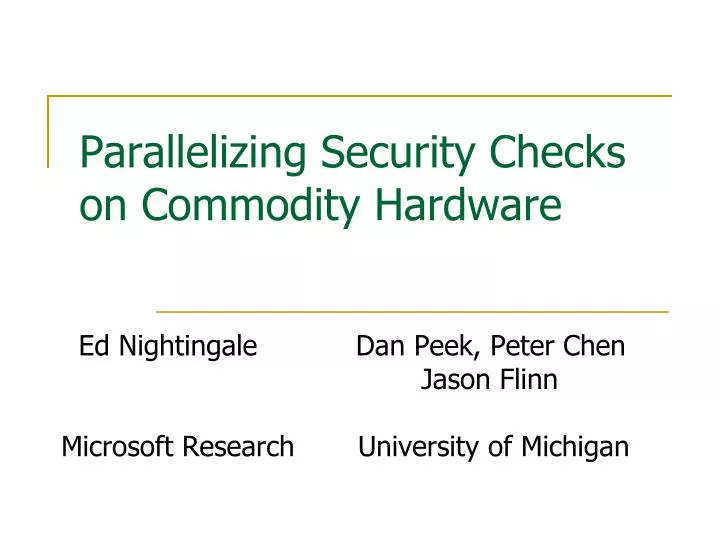 parallelizing security checks on commodity hardware