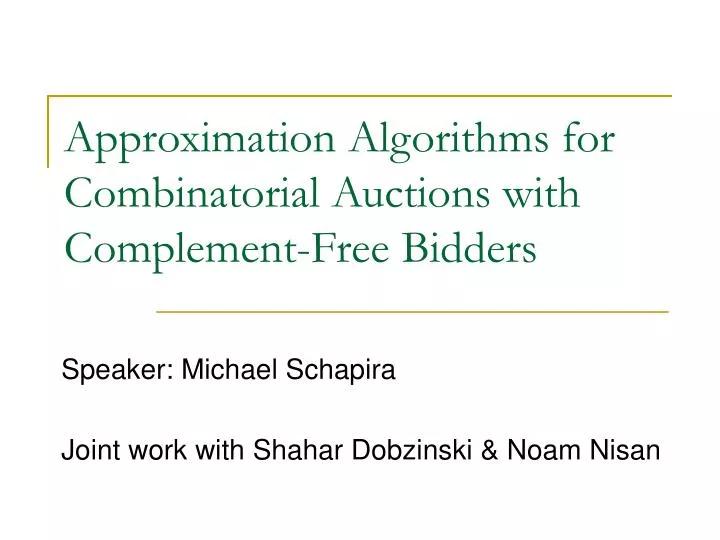 approximation algorithms for combinatorial auctions with complement free bidders