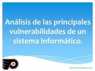 an lisis de las principales vulnerabilidades de un sistema inform tico