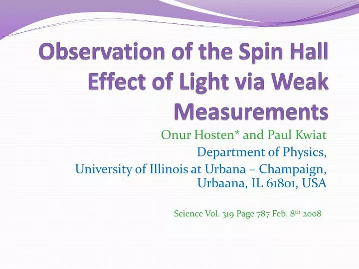 Observation of the Spin Hall Effect of Light via Weak Measurements