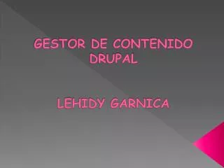 gestor de contenido drupal lehidy garnica