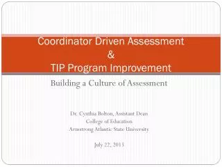 Coordinator Driven Assessment &amp; TIP Program Improvement