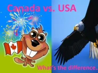 Canada vs. USA