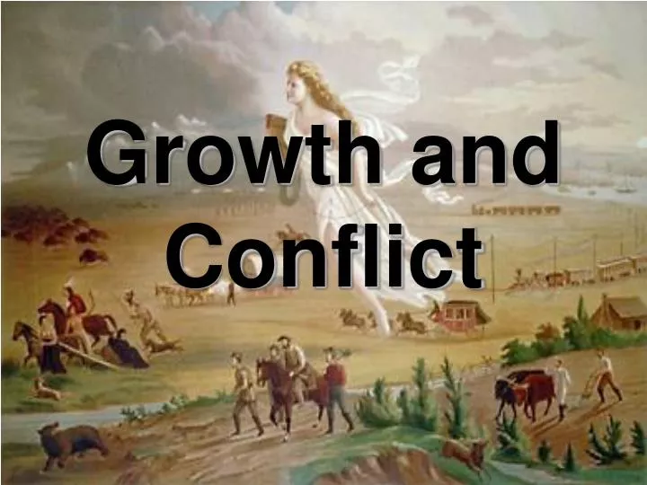 growth and conflict