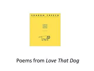 Poems from Love That Dog