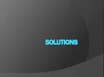 Understanding Solutions: Dissociation, Speed, and Solubility - slide 1