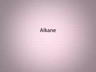 Alkane