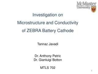 Investigation on Microstructure and Conductivity of ZEBRA Battery Cathode Tannaz Javadi