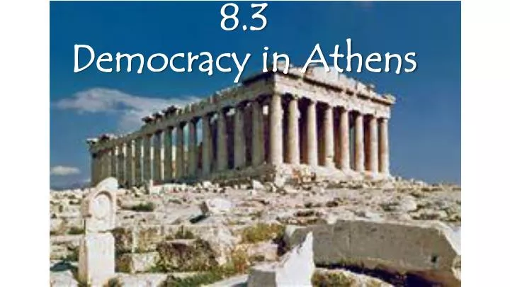 8 3 democracy in athens