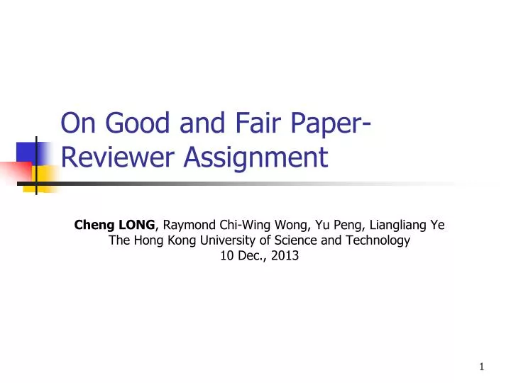 on good and fair paper reviewer assignment