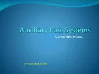 Auxiliary Fuel Systems