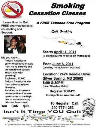 Smoking 	 Cessation Classes