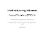 e-AIRS Reporting and Issues Resource Working Group, PRAGMA 15 - slide 1