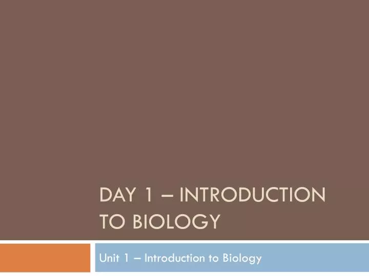 day 1 introduction to biology