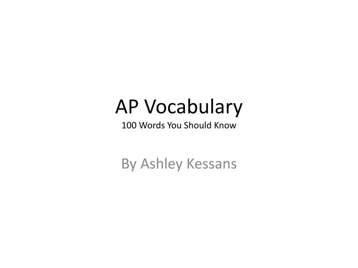 ap vocabulary 100 words you should know