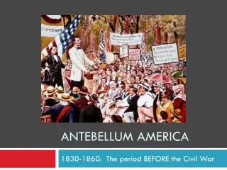 antebellum america