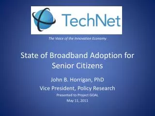 The Voice of the Innovation Economy State of Broadband Adoption for Senior Citizens