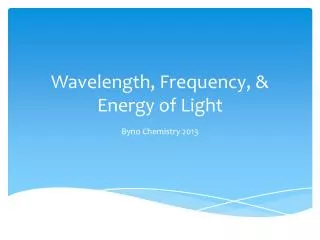 Wavelength, Frequency, &amp; Energy of Light