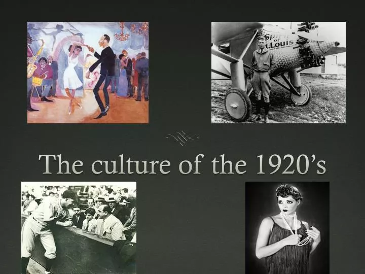 the culture of the 1920 s