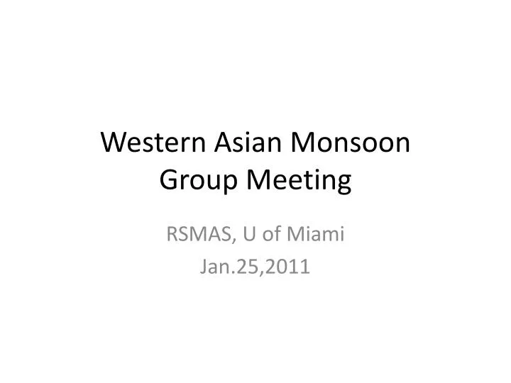 western asian monsoon group meeting