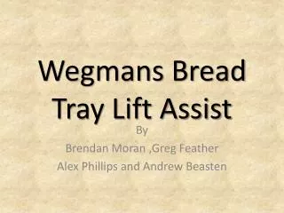 Wegmans Bread Tray Lift Assist