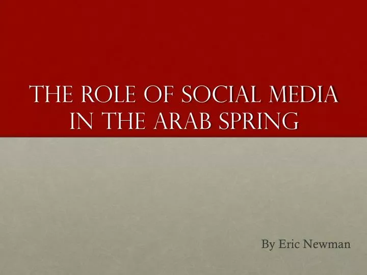 the role of social media in the arab spring