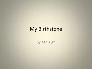 My Birthstone