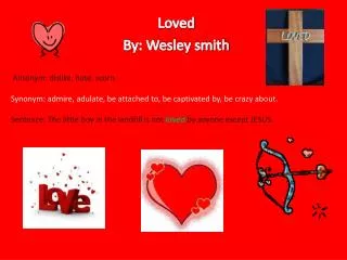 Loved By: Wesley smith