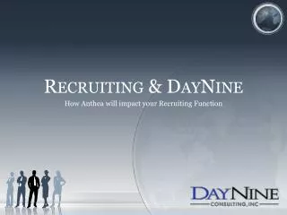 Recruiting &amp; DayNine How Anthea will impact your Recruiting Function