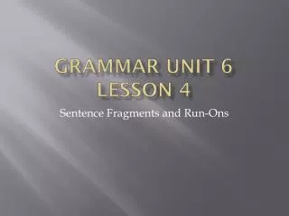 grammar unit 6 lesson 4