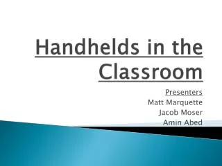 Handhelds in the Classroom