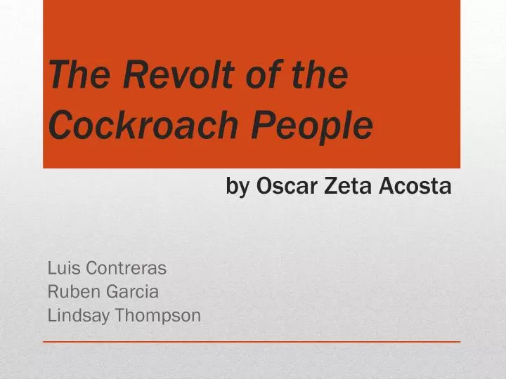 the revolt of the cockroach people by oscar zeta acosta