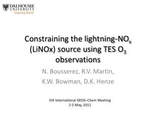 Constraining the lightning- NO x ( LiNOx ) source using TES O 3 observations
