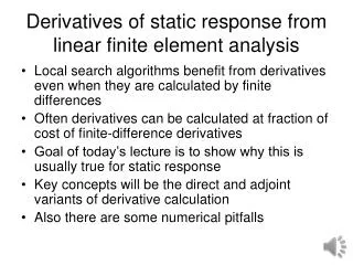Derivatives of static response from linear finite element analysis
