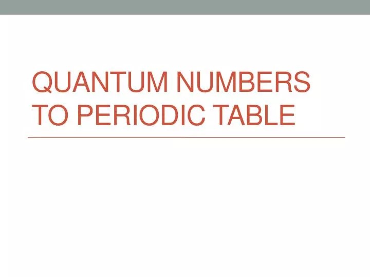 quantum numbers to periodic table