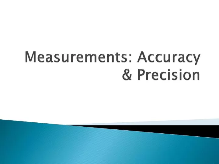 measurements accuracy precision