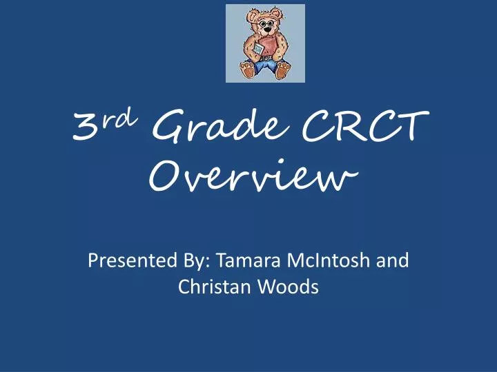 3 rd grade crct overview