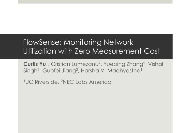 flowsense monitoring network utilization with zero measurement cost