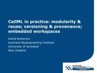 CellML in practice: modularity &amp; reuse; versioning &amp; provenance; embedded workspaces