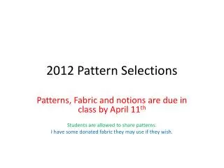 2012 Pattern Selections