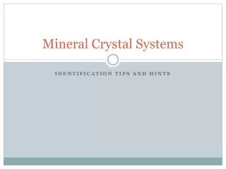 Mineral Crystal Systems