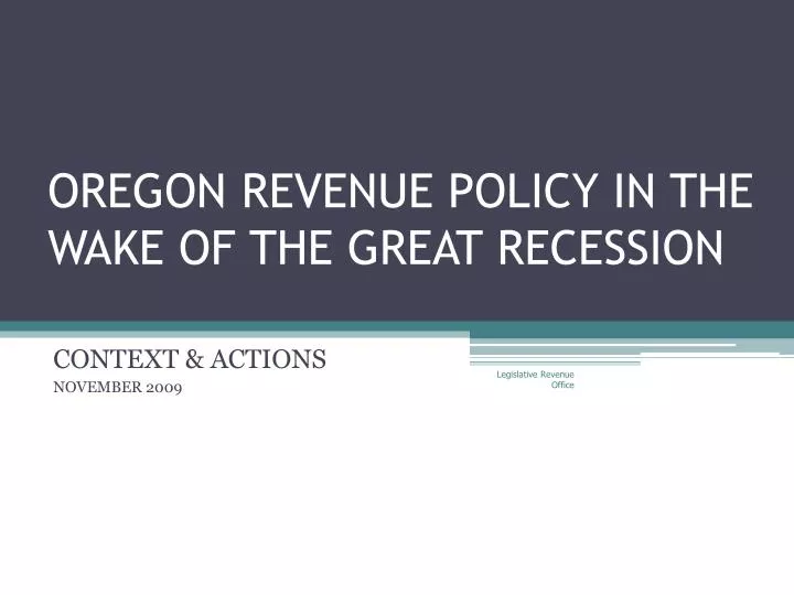 oregon revenue policy in the wake of the great recession