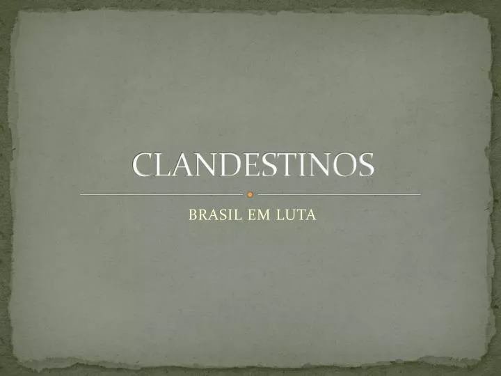 clandestinos