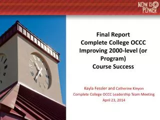 Final Report Complete College OCCC Improving 2000-level (or Program) Course Success
