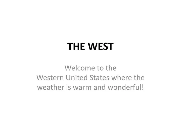 the west